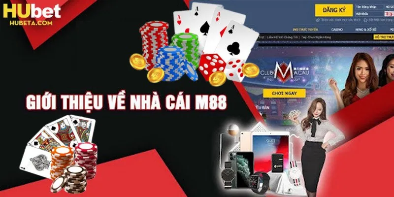 M88 là sân chơi lâu đời với nhiều sản phẩm chất lượng