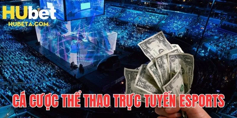Loại hình cá cược thể thao trực tuyến Esports